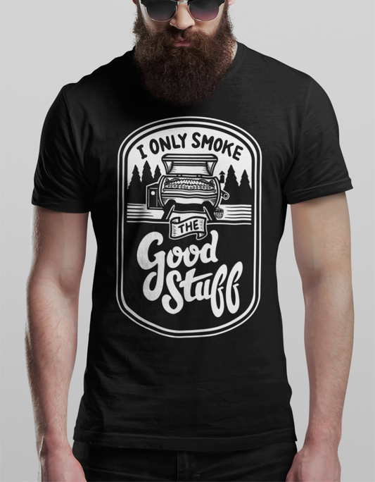 I Only Smoke The Good Stuff Tee: Black